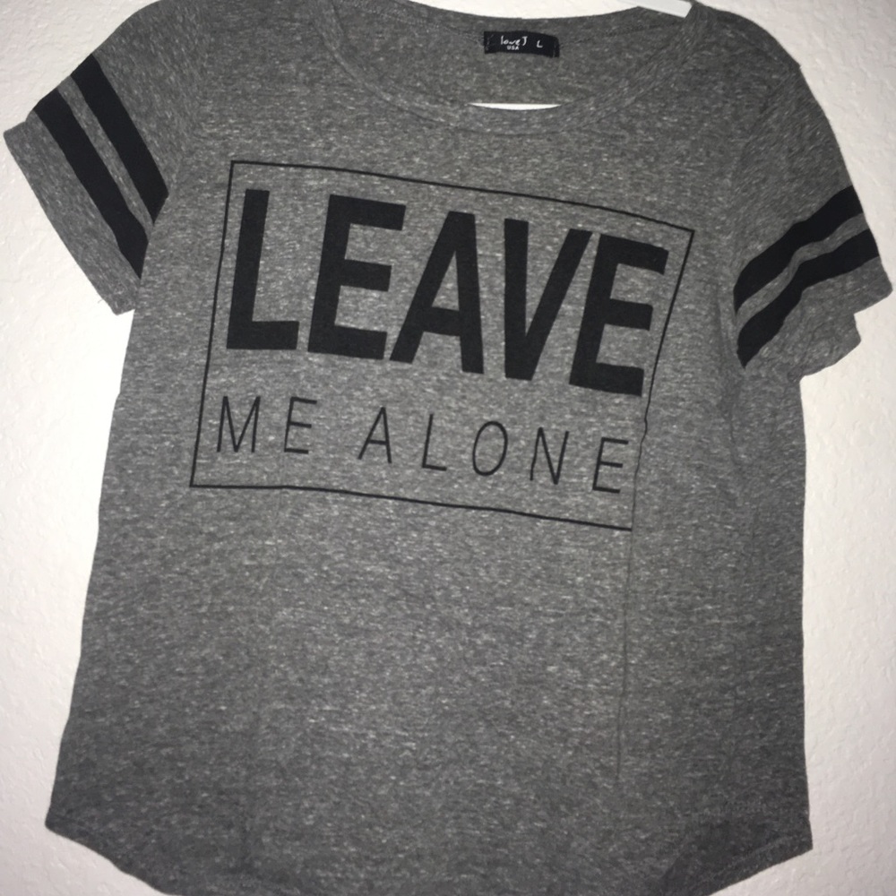 LEAVE ME ALONE GREY TEE
